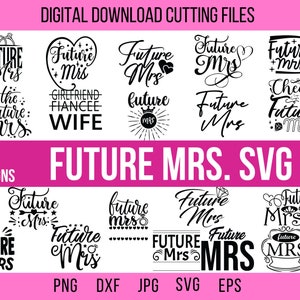 Lot 20 Svg future maman, Svg fiançailles, Svg fête de mariage, Svg fiançailles, Svg fiancé, future mariée, Svg Mme, Svg mademoiselle à Mme, Svg mariée