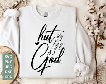 Aber Gott SVG | Glaube & Bibelvers inspiriert Christian SVG | Erstellt mit einem Zweck religiösen Entwurf | Gott-Shirt-Svg, Png digitaler Download