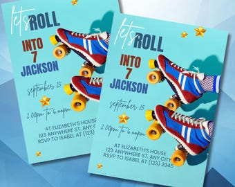 May include: A blue and white invitation with a roller skate graphic. The invitation says "Let's Roll into 7 Jackson" and includes the date "September 25" and the time "2:00pm to 6:00pm". The invitation also includes the address "At Elizabeth's House 123 Anywhere St. Any City" and the RSVP information "RSVP to Isabel at (123) 2345".