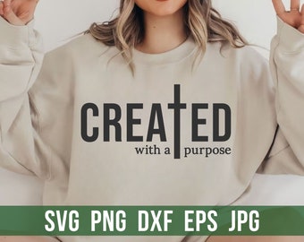 Created With A Purpose Svg, Created With Purpose, Christian Svg, Self Love Svg, Easter Svg, Worthy Svg, You Matter Svg, Religious Svg,