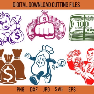 May include: A set of six digital download cutting files featuring various money-themed illustrations. The illustrations include a teddy bear wearing a crown and holding a bag of money, a fist holding a bag of money, a stack of hundred dollar bills, three brown money bags, a cartoon money bag character, and a man holding a stack of money.