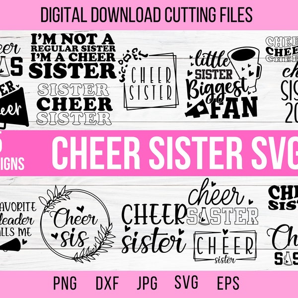 Bundle  Of Sister Svg, Big Sister Svg, Cheer Png, Cheer Sister Svg, Cheer Sister, Cheerleading Svg, Sister Shirt Svg, Cheer Clipart