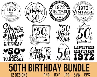 50th Birthday SVG Bundle: Vintage 1972 Designs (Digital Download)