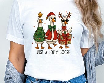 Just a Jolly Goose-shirt, grappig gansshirt, Christmas Silly Goose-shirt, Silly Goose-kerstshirt, grappig kerstcadeau-shirt