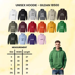 May include: A product image showcasing a variety of Gildan 18500 unisex hoodies in various colors, including white, black, and green. The image also includes a size chart with measurements in inches, and a person wearing a green hoodie.