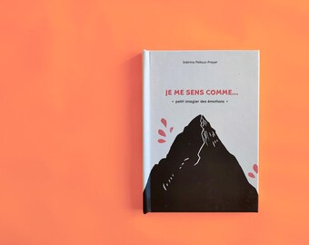 Je me sens comme... petit imagier des émotions - livre relié 32 pages