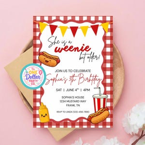 May include: A rectangular birthday invitation with a red and white gingham border, featuring yellow and red pennant banners. It displays the text She is a weenie bit older! JOIN US TO CELEBRATE Sophia's 5th Birthday, with illustrations of hot dogs, mustard, and a drink.
