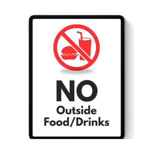 No Outside Food/Drinks - Digital Download - US letter & A4 sizes