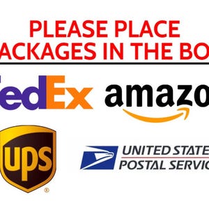 May include: White background with the text "PLEASE PLACE PACKAGES IN THE BOX" in red. Below are the logos for FedEx, Amazon, UPS, and United States Postal Service.