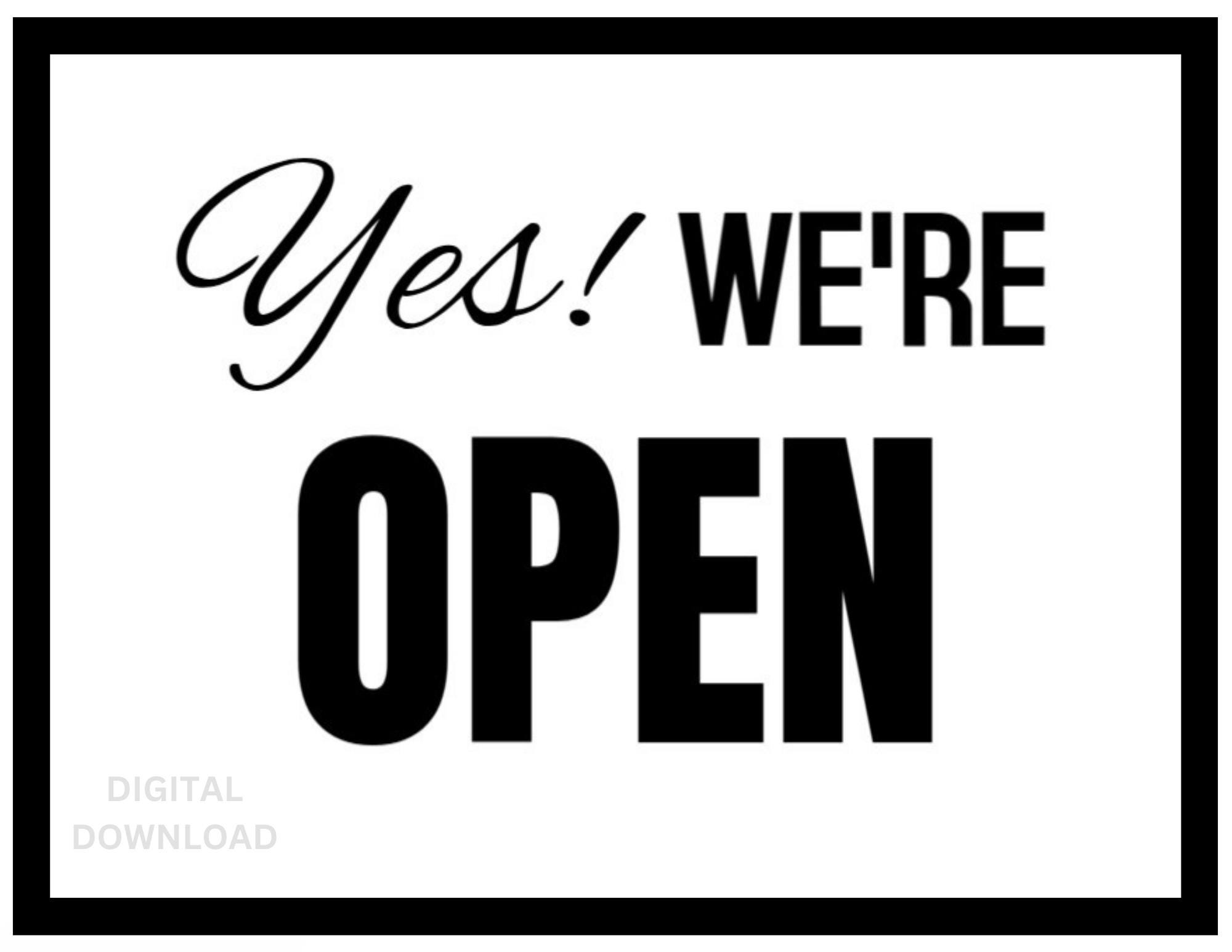 Yes! We're Open - Sorry We're Closed - Digital Sign - Etsy