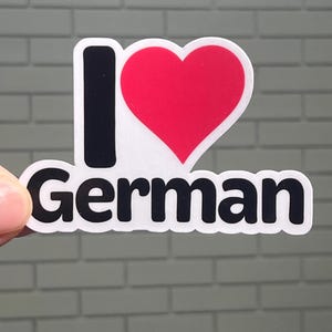 I love German Sticker | I Heart German Vinyl Sticker | Water Bottle Sticker | German Language Teacher Gift | Germany | German Club