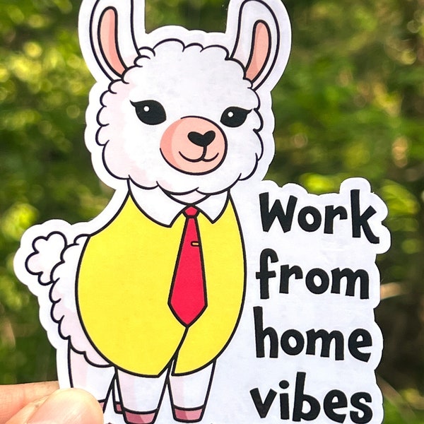 Work From Home Vibes Llama Vinyl Sticker, Llama gift, Llama sticker, Funny Llama Pun, Remote Work Gift