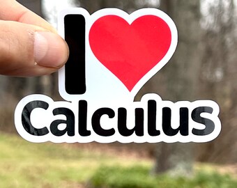 I love Calculus Sticker | I Heart Calculus Vinyl Sticker | Water Bottle Sticker | STEM Gift | Math Team Gift | Math Teacher | Mathematics