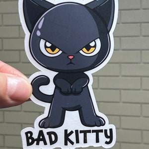 Bad Kitty Black Cat Sticker | Black Cat Vinyl Sticker | Kawaii Kitty | Cat with Attitude | Angry Misbehaving Kitty | Water Bottle Sticker