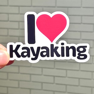 I Love Kayaking Sticker | I Heart Kayaking Vinyl Sticker | Waterproof Outdoor Sticker | Water Bottle Sticker | Whitewater Kayak | Paddling