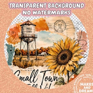May include: A digital graphic design featuring a watercolor-style illustration of a water tower labeled SMALL TOWN, a large yellow sunflower, and a vintage postmark stamp dated SEP 24 1965. The composition includes torn paper textures.