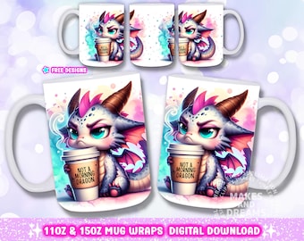 Funny Dragon Coffee Mug PNG 11oz 15oz Mug Wrap Designs Quirky Dragons Sublimation Wrap Cute Dragon Mug Png Dragon Lover Png Funny Coffee Mug