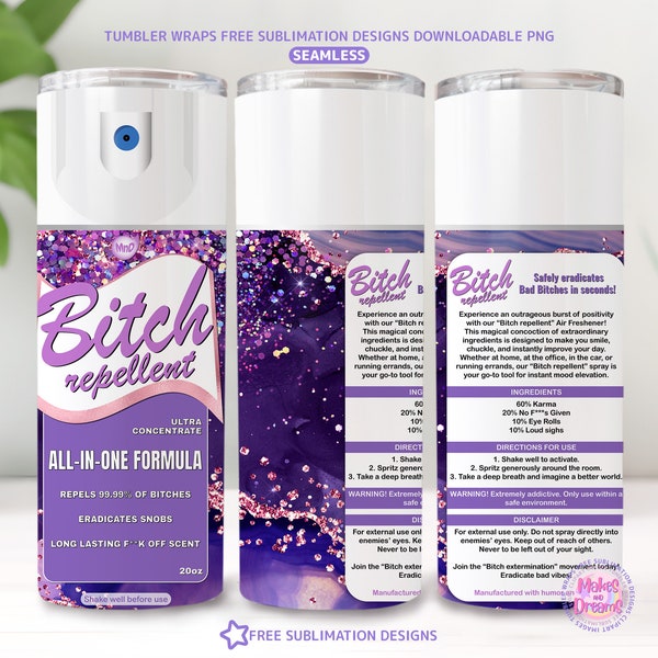 Bitch Spray Tumbler Wrap 20oz skinny sublimation design, Bitch repellent spray png, Funny tumbler wrap, Sarcastic Be gone spray can tumbler