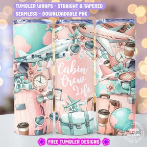 Cabin Crew Flight Attendant 20oz tumbler wrap PNG, World Traveller tumbler design, Skinny tumbler PNG design, Girls Trip design wrap Digital