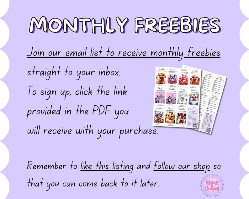May include: A purple and white graphic with the text "MONTHLY FREEBIES" and instructions to join an email list to receive monthly freebies. The graphic also includes a small image of a PDF document with colourful illustrations.
