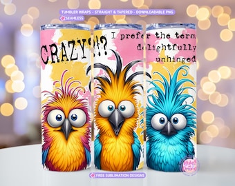 Sarcastic Tumbler Wrap, Birds Funny Sublimation Design 20oz skinny Tumbler png, Animal Humourous saying Sassy Quote png Best friends tumbler