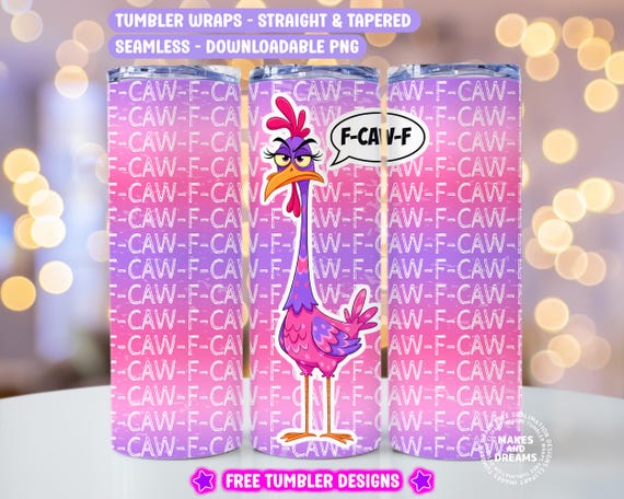 F-Caw-F Tumbler Wrap Seamless Sarcastic Chicken 20oz Skinny Tumbler Sublimation Design Funny Screaming Rooster Meme Rude Humor Crazy Hen Png