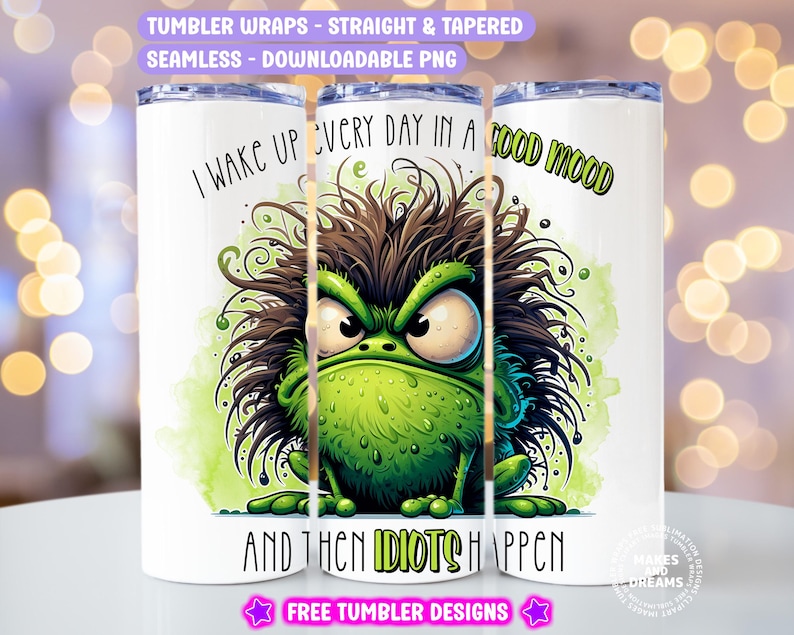 Frog Tumbler Wrap Funny Frog Png Sarcastic Tumbler Wrap Frog Funny Sublimation Design 20oz skinny Tumbler Frog Cartoon Png Idiots Happen Png image 7