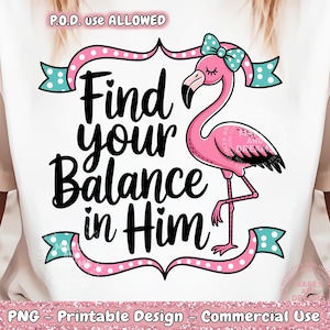 Find Your Balance PNG, Trendy Png Faith Png Christian Sublimation Design Religious Png Flamingo Png Religious Quote Digital Download Dtf Dtg