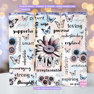 Mom tumbler wrap 20ozs skinny tumbler Mother's Day sublimation designs Daily affirmations tumbler self love png mama tumbler wrap mom life