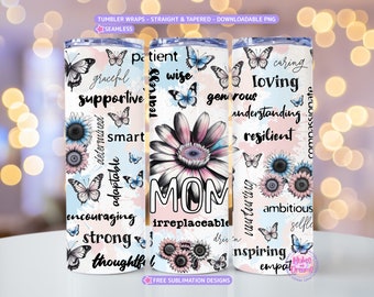 Mom tumbler wrap 20ozs skinny tumbler Mother's Day sublimation designs Daily affirmations tumbler self love png mama tumbler wrap mom life