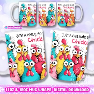 Funny Chicken Png Chicken Lover Mug Design 11oz 15oz Mug Wrap Just a Girl Who Loves Chickens Sublimation Design Chicken Coffee Cup Design