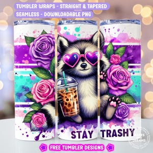 Diseño de sublimación para vaso delgado de 20 oz con diseño de mapache Stay Trashy Descarga digital PNG Envoltura para vaso con diseño de mapache divertido