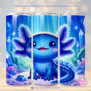 May include: A sublimation design featuring a blue axolotl with a white belly and pink cheeks, surrounded by blue crystals and a blue and purple background. The design is for a 20 oz tumbler.