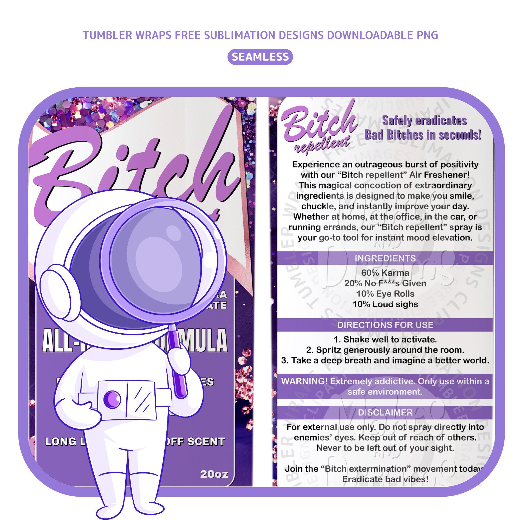 Bitch Spray Tumbler Wrap 20oz Skinny Sublimation Design, Bitch ...