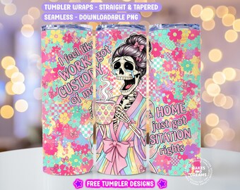 Funny Work Sarcastic Tumbler Wrap Seamless Mama Skeleton 20 oz Skinny Tumbler Sublimation Design Retro Trendy Skull PNG Funny Quote Design