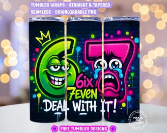 Neonowe graffiti 6 7 memów Tumbler Wrap bezszwowe, wirusowe Six Seven Street Art 20 uncji chudy projekt sublimacji żywy styl punkowy pobieranie cyfrowe