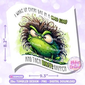 Frog Tumbler Wrap Funny Frog Png Sarcastic Tumbler Wrap Frog Funny Sublimation Design 20oz skinny Tumbler Frog Cartoon Png Idiots Happen Png image 2