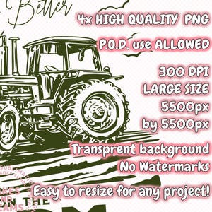 May include: A green and white illustration of a tractor. The image includes text that says "4x HIGH QUALITY PNG", "P.O.D. use ALLOWED", "300 DPI", "LARGE SIZE", "5500px by 5500px", "Transparent background", "No Watermarks", and "Easy to resize for any project!"