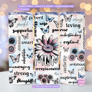 Mum tumbler wrap 20ozs skinny tumbler Mothers Day UK sublimation designs Daily affirmation tumbler self love png mama tumbler wrap Australia