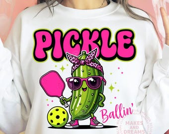 Pickle Ballin Png, Pickleball divertente PNG, Simpatico design a sublimazione di Pickle Ball, File di trasferimento DTF di Pickle, Design digitale di questa maglietta