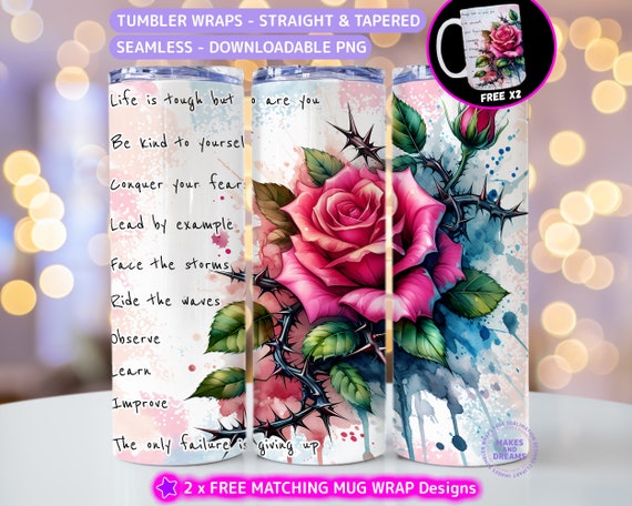 Affirmation Tumbler Positive Quotes Png Pink Roses Tumbler 20ozs Skinny Tumbler Wrap Sublimation Design Motivation Tumbler Flower Quotes Png