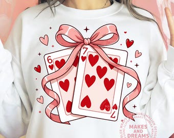 Playing Cards Valentine 6 7 PNG, Preppy 67 Six Seven Valentines Png Coquette Funny Shirt Design Digital Download Dtf Dtg TShirt Graphic