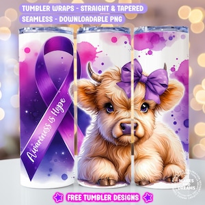 May include: A sublimation design featuring a Highland cow with a purple ribbon bow. The design includes a purple ribbon with the text "Awareness is Hope" and a watercolor background.