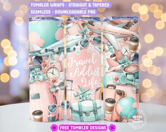Travel Addict Life 20oz tumbler wrap PNG, World Traveller tumbler design, Skinny tumbler PNG design Girls Trip design wrap, Digital Download