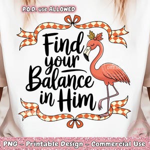 Find Your Balance PNG, Trendy Png, Faith Png, Christian Sublimation Design, Religious Png, Flamingo Png, Fall Vibes Digital Download Dtf Dtg