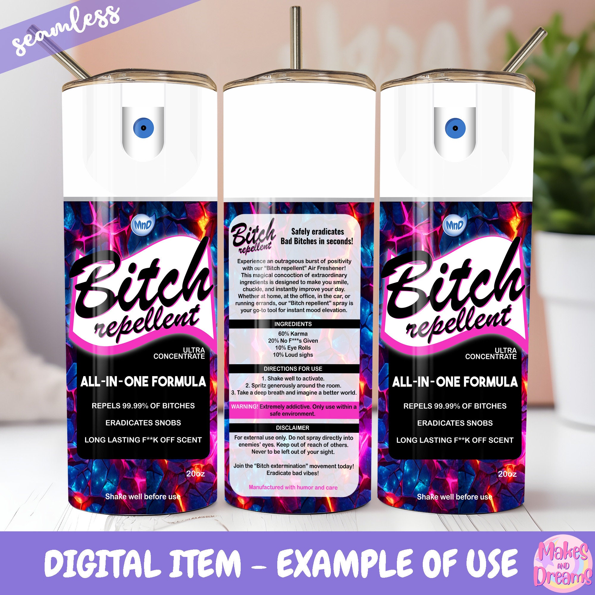 Bitch Repellent Spray Tumbler Wrap Sublimation Image 20oz Skinny ...