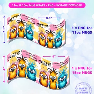 K&ouml;nnte beinhalten: Ein digitaler Download von zwei Designs f&uuml;r Tassenh&uuml;llen mit einem Cartoon-Bild von drei bunten V&ouml;geln mit dem Text "CRAZY?!? I prefer the term delightfully unhinged". Die Tassenh&uuml;llen sind f&uuml;r 11oz und 15oz Tassen konzipiert. Die Designs sind 8,5 Zoll breit und 3,5 Zoll hoch sowie 9 Zoll breit und 4 Zoll hoch.