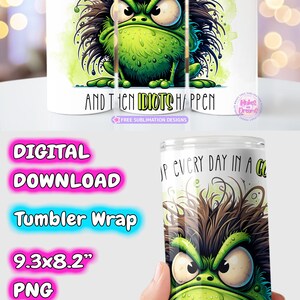 Frog Tumbler Wrap Funny Frog Png Sarcastic Tumbler Wrap Frog Funny Sublimation Design 20oz skinny Tumbler Frog Cartoon Png Idiots Happen Png image 9