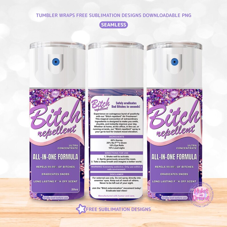 Bitch Spray Tumbler Wrap 20oz Skinny Sublimation Design, Bitch ...