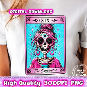 Carta de Tarô Engraçada com Cafeína PNG Design de Sublimação de Esqueleto Caneca amante de café png Design de Carta de Tarô Esqueleto Camiseta png Impressão DTF DTG